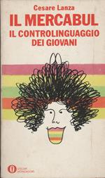 Il mercabul il controliguaggio dei giovani