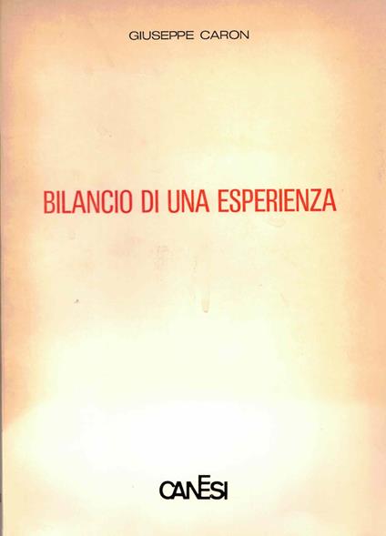 Bilancio di una esperienza - Giuseppe Caron - copertina