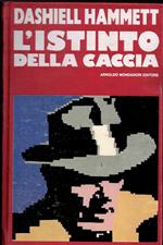 L' istinto della caccia Introduzione di Lillian Hellman