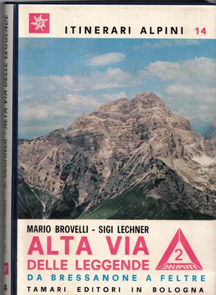 Alta via delle leggende. Da Bressanone a Feltre - copertina