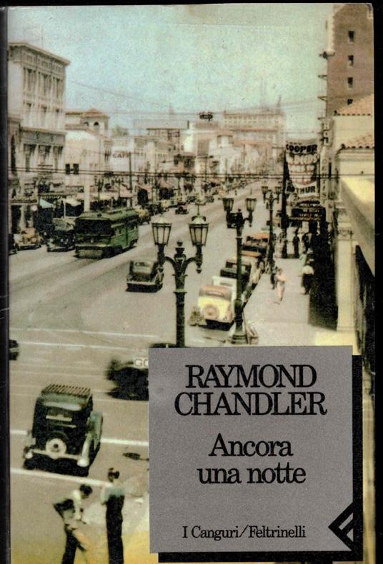 Ancora una notte - Raymond Chandler - copertina