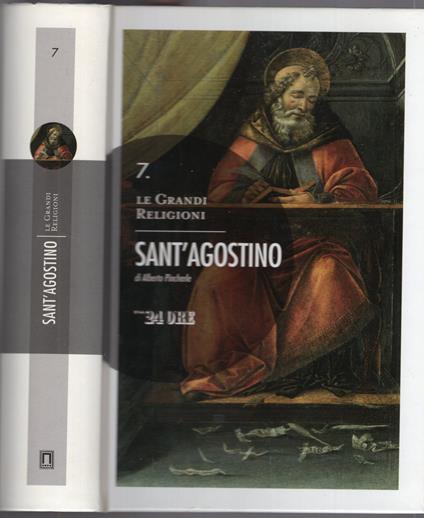 LE GRANDI RELIGIONI.Sant'agostino. VOL 7 - Alberto Pincherle - copertina