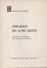 Cercando Un Altro Egitto - Conferenza Di Produzione Sulla Assistenza Psichiatrica