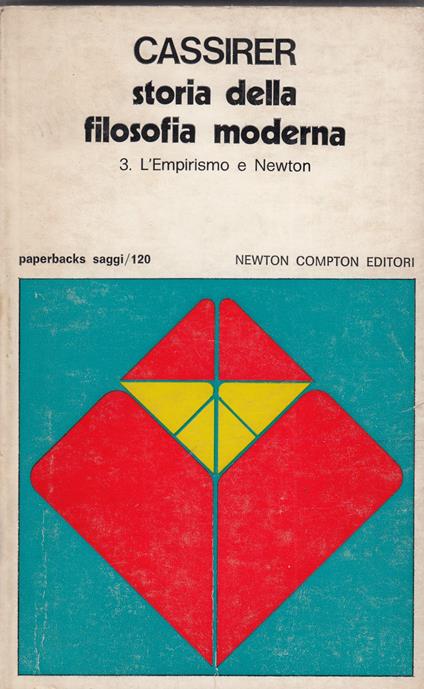 Storia della filosofia moderna. L'empirismo e Newton - Ernst Cassirer - copertina