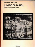Il Mito Di Parigi Saggi E Motivi Francesi