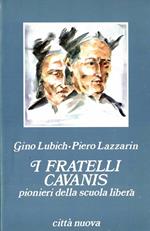 I fratelli Cavanis pionieri della scuola libera