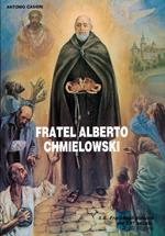 Fratel Alberto Chmielowski