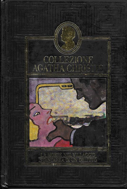 COLLEZIONE AGATHA CHRISTIE - La morte nel villaggio - Istantanea di un delitto - Agatha Christie - copertina