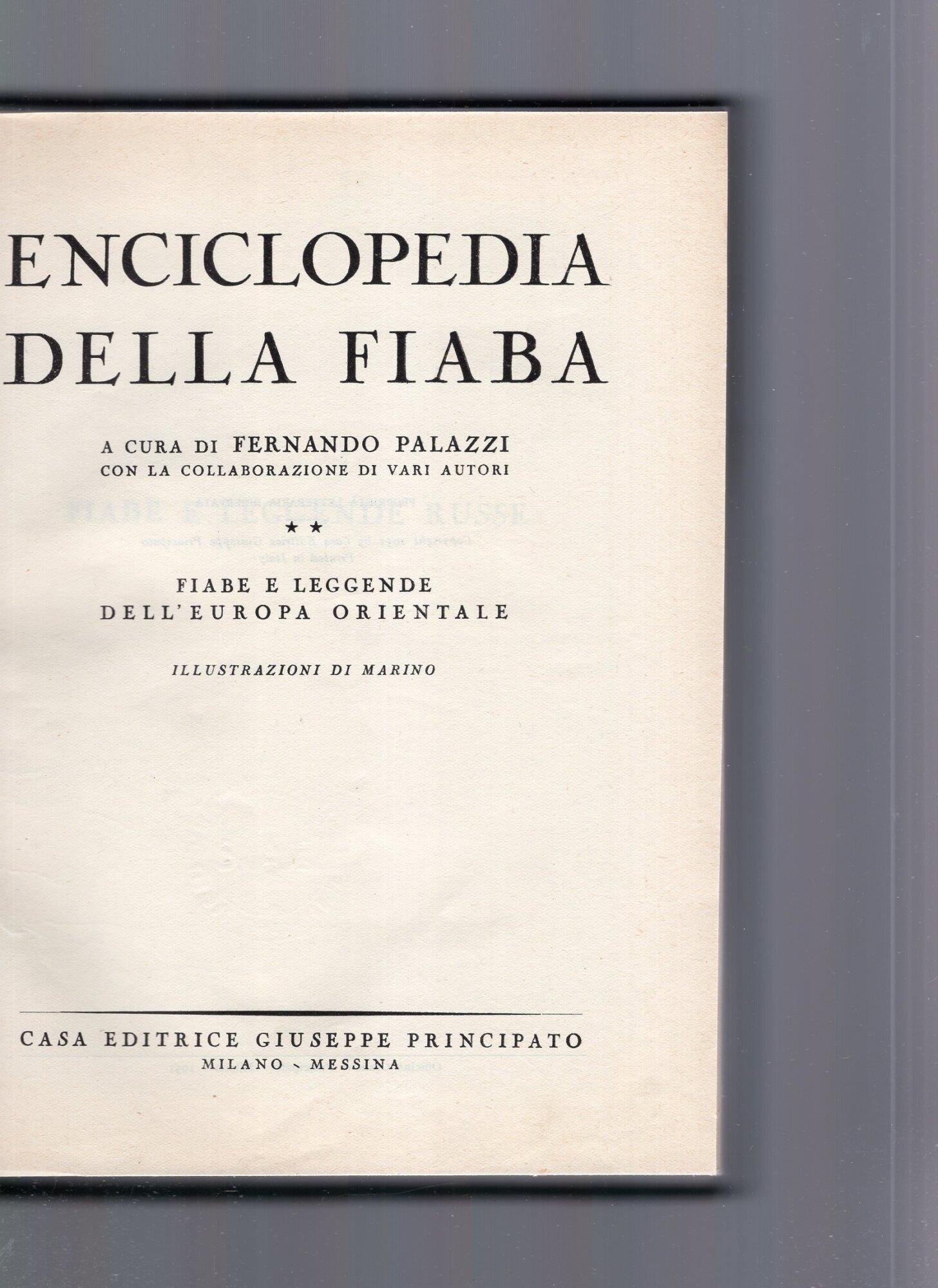 Enciclopedia della fiaba. Fiabe classiche, mitologiche e regionali italiane. Tomo I-II-III
