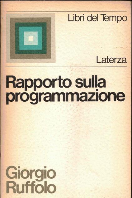 Rapporto sulla programmazione - Giorgio Ruffolo - copertina