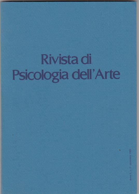 Rivista di psicologia dell'arte. Anno II. n 3 dicembre 1980 - copertina