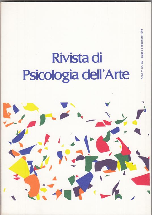 Rivista di psicologia dell'arte. Anno V. n 8/9 giugno e dicembre 1983 - copertina