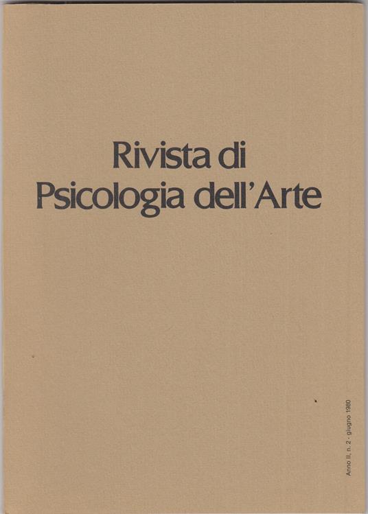 Rivista di psicologia dell'arte. Anno II. n 3 giugno1980 - copertina