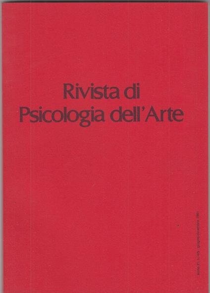 Rivista di psicologia dell'arte. Anno III. n 4/5 giugno dicembre1981 - copertina