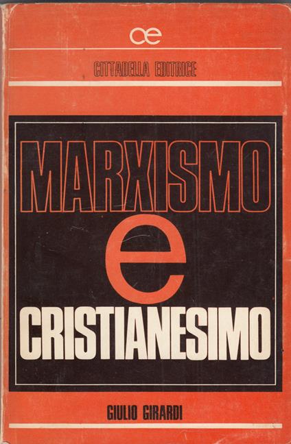 Marxismo E Cristianesimo - Giulio Girardi - copertina