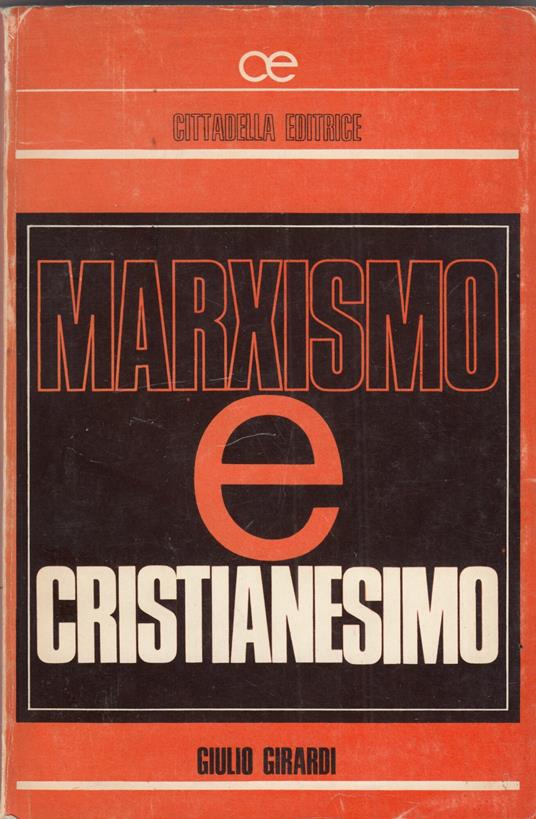 Marxismo E Cristianesimo - Giulio Girardi - copertina