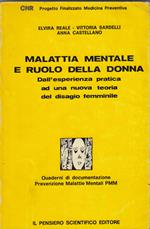 Malattia mentale e ruolo della donna. Dall'esperienza pratica ad una nuova teoria del disagio femminile