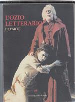 L' ozio letterario e d'arte. Volume n 2