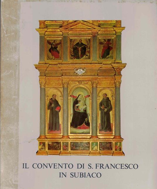 Il convento di S Francesco in Subiaco - copertina