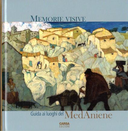 Memorie visive. Guida ai luoghi del Medaniene - copertina