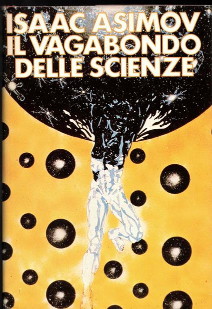 Il vagabondo delle scienze - Isaac Asimov - copertina