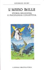 L' anno mille. Storia religiosa e psicologia collettiva