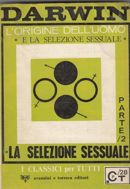 L' origine dell'uomo e la selezione sessuale volume secondo - Charles Darwin - copertina