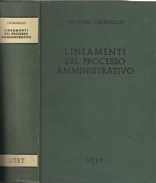 Lineamenti del processo amministrativo - Vincenzo Caianiello - copertina