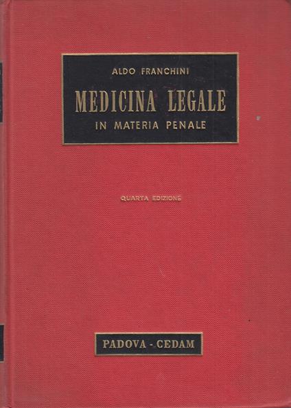 Medicina legale in materia penale - Aldo Franchini - copertina
