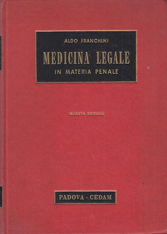 Medicina legale in materia penale - Aldo Franchini - copertina