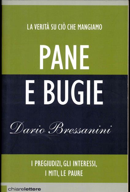 Pane e bugie. I pregiudizi, gli interessi, i miti, le paure - copertina