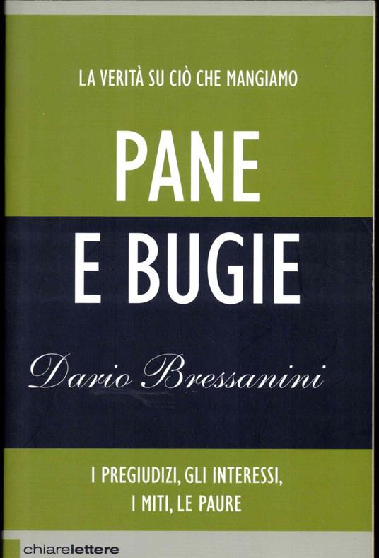 Pane e bugie. I pregiudizi, gli interessi, i miti, le paure - copertina