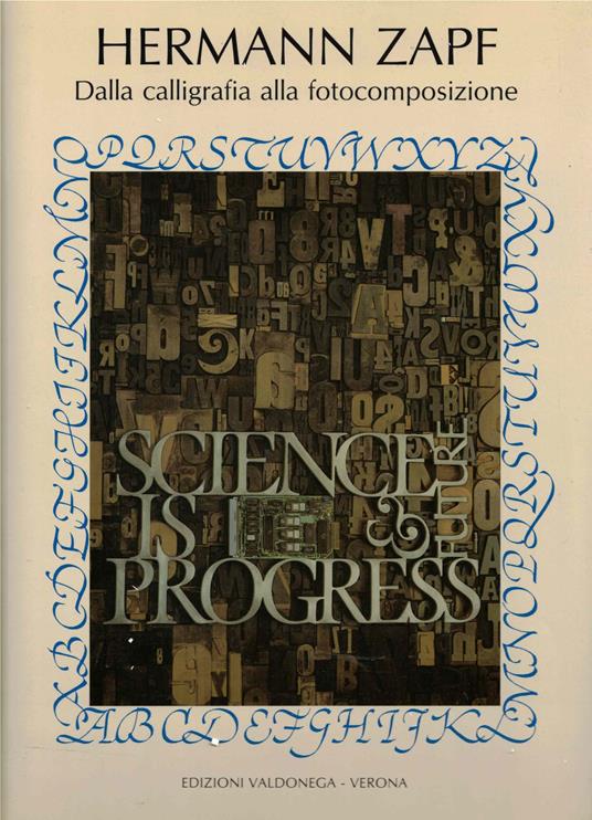 L' opera di Hermann Zapf. Dalla calligrafia alla fotocomposizione. Scritti, tavole e illustrazioni dell'artista. Prefazione di Bruno Munari - copertina