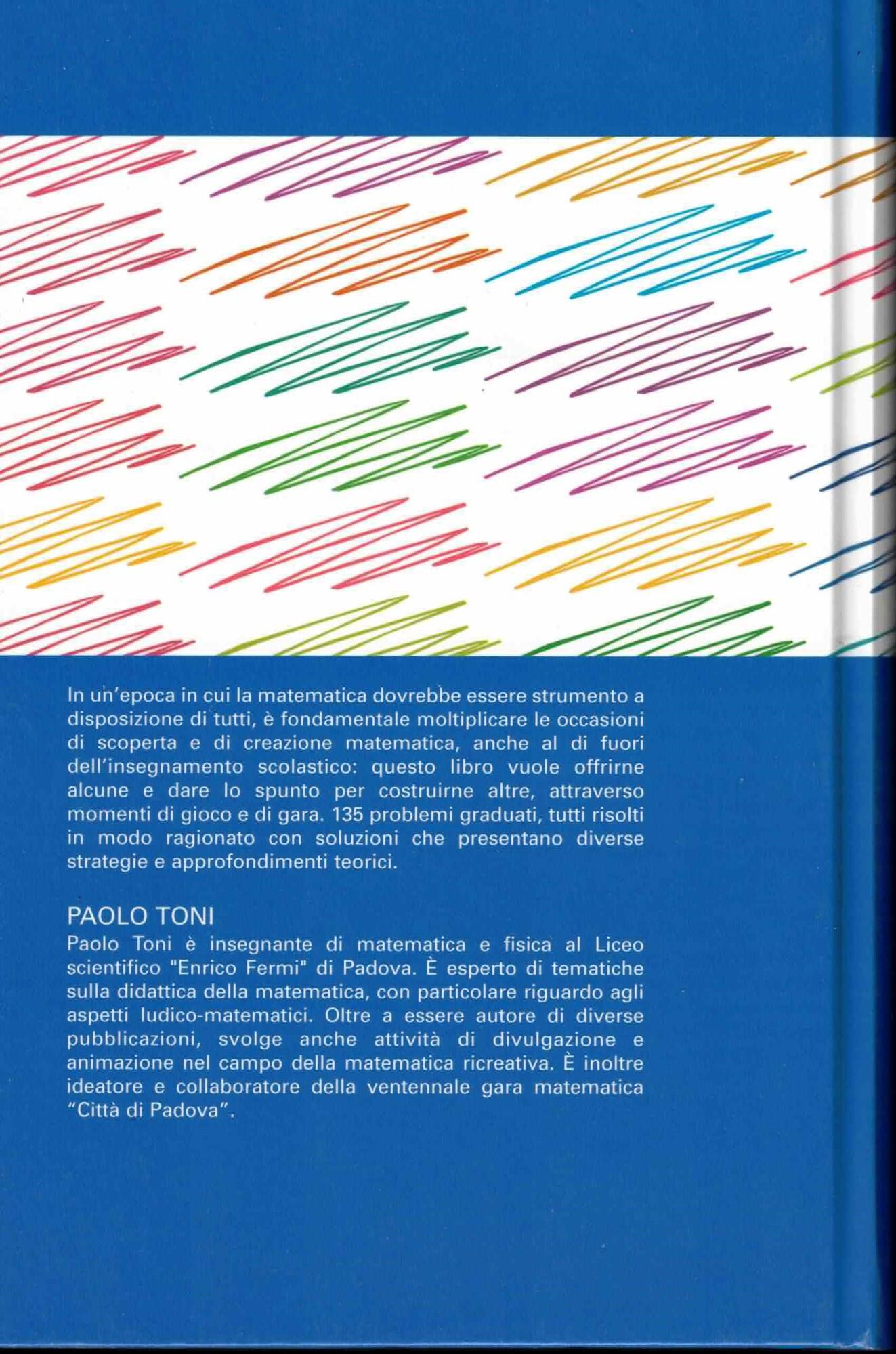 scintille matematiche giochi e gare di creatività e logica