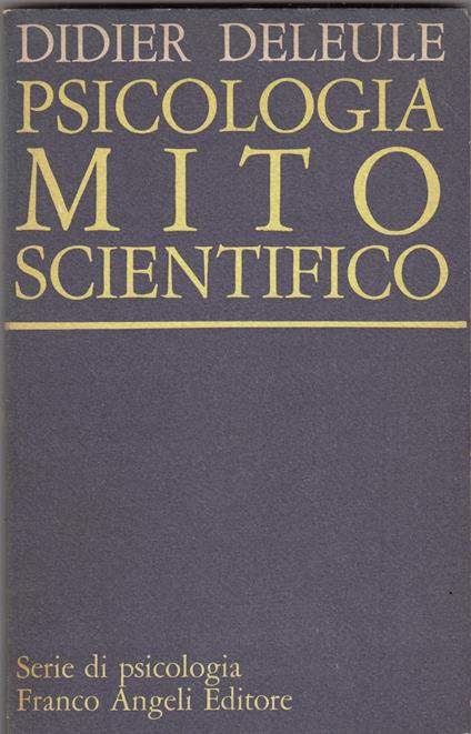 Psicologia mito scientifico - Didier Deleule - copertina