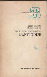Capitalisme et schizophrénie. L'anti-Oedipe