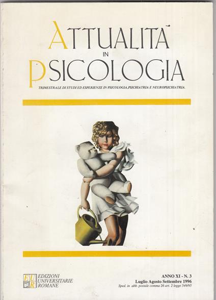 "ATTUALITA' IN PSICOLOGIA Trimestrale di Studi ed Esperienze in Psicologia e Psichiatria - Anno XI n.° 3 Luglio / Agosto / Settembre 1995 - copertina