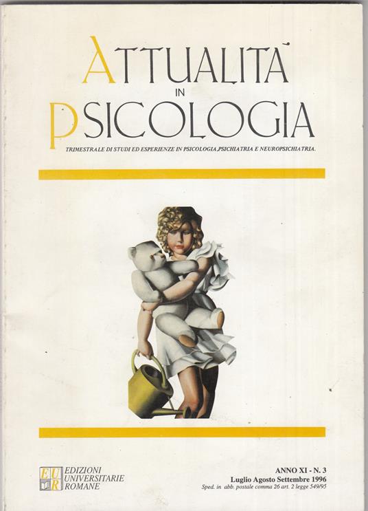 "ATTUALITA' IN PSICOLOGIA Trimestrale di Studi ed Esperienze in Psicologia e Psichiatria - Anno XI n.° 3 Luglio / Agosto / Settembre 1995 - copertina