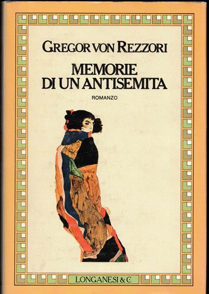 Memorie di un antisemita - Gregor von Rezzori - copertina