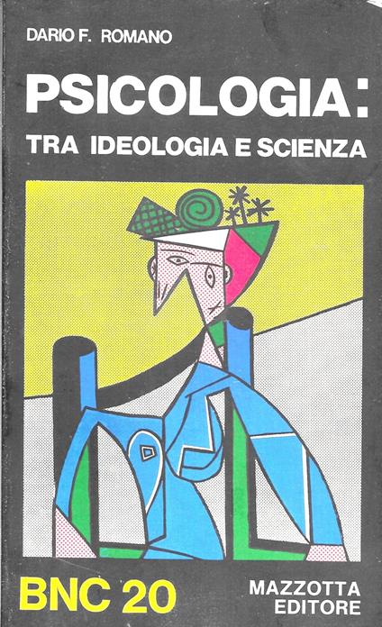 PSICOLOGIA : tra ideologia e scienza - copertina