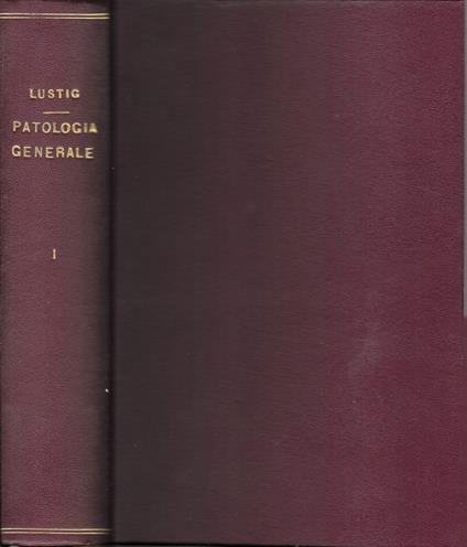 Trattato Di Patologia Generale Vol. I - copertina