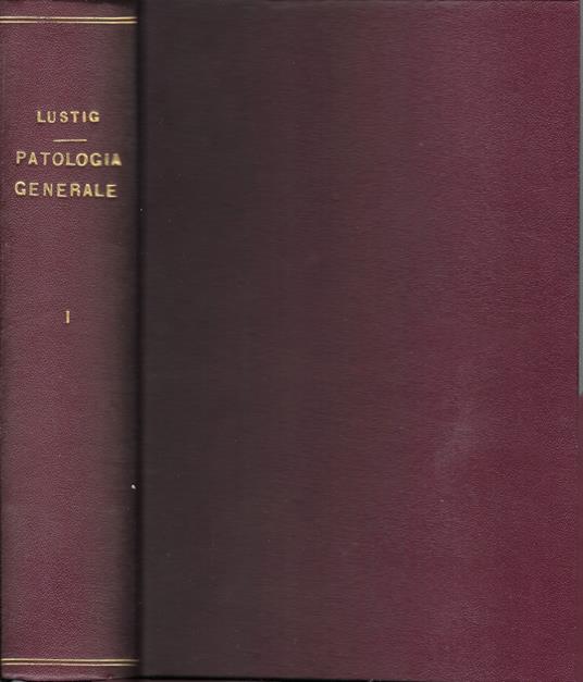 Trattato Di Patologia Generale Vol. I - copertina