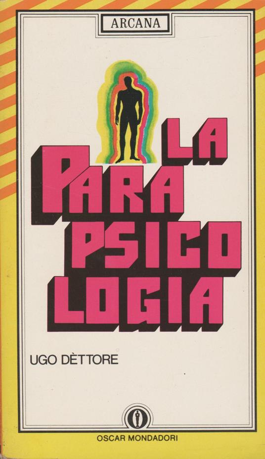 La Parapsicologia - Ugo Dettore - copertina