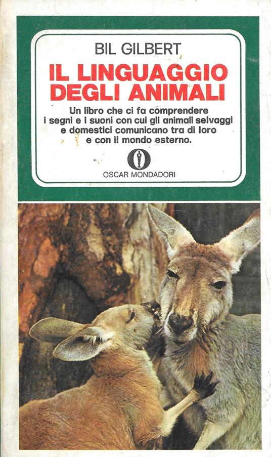 Il Linguaggio Degi Animali - Bil Gilbert - copertina