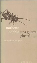 Una guerra giusta? : sul conflitto del Golfo
