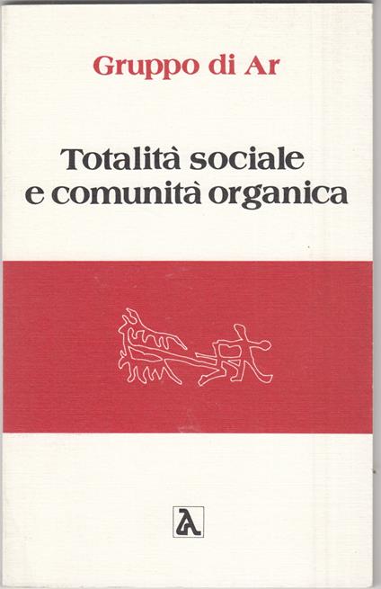 Totalita' Sociale E Comunita' Organica - copertina