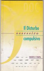 il disturbo ossessivo compulsivo