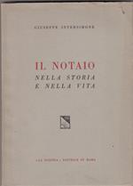 Il notaio nella storia e nella vita