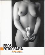 Eros e fotografia-Yuri Dojc