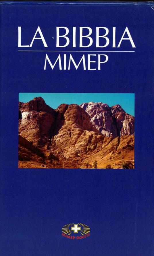 La Bibbia Mimep: Antico Testamento-Vita di Gesù-Chiesa primitiva - Angelo Albani - copertina
